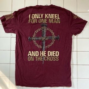 “I Only Kneel For One Man” Graphic TShirt